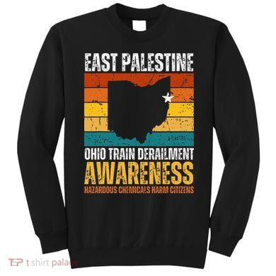 East Palestine Ohio Train Derailment Awareness Sweatshirt