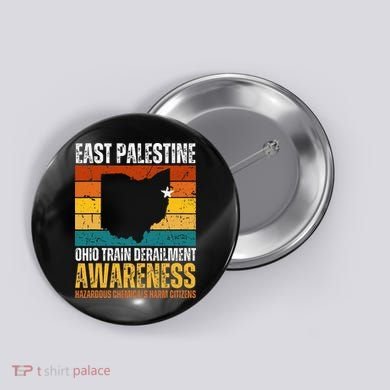 East Palestine Ohio Train Derailment Awareness Button