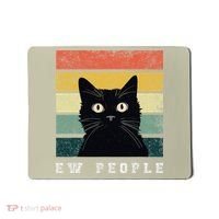 Ew People Retro Funny Cat Gifts Women Mousepad thumb 0