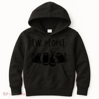 Ew People Speak Black Cat Animals Mood Funnny Sad Cat Friend Kids Hoodie thumb 0