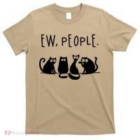 Ew People Speak Black Cat Animals Mood Funnny Sad Cat Friend T-Shirt thumb 0