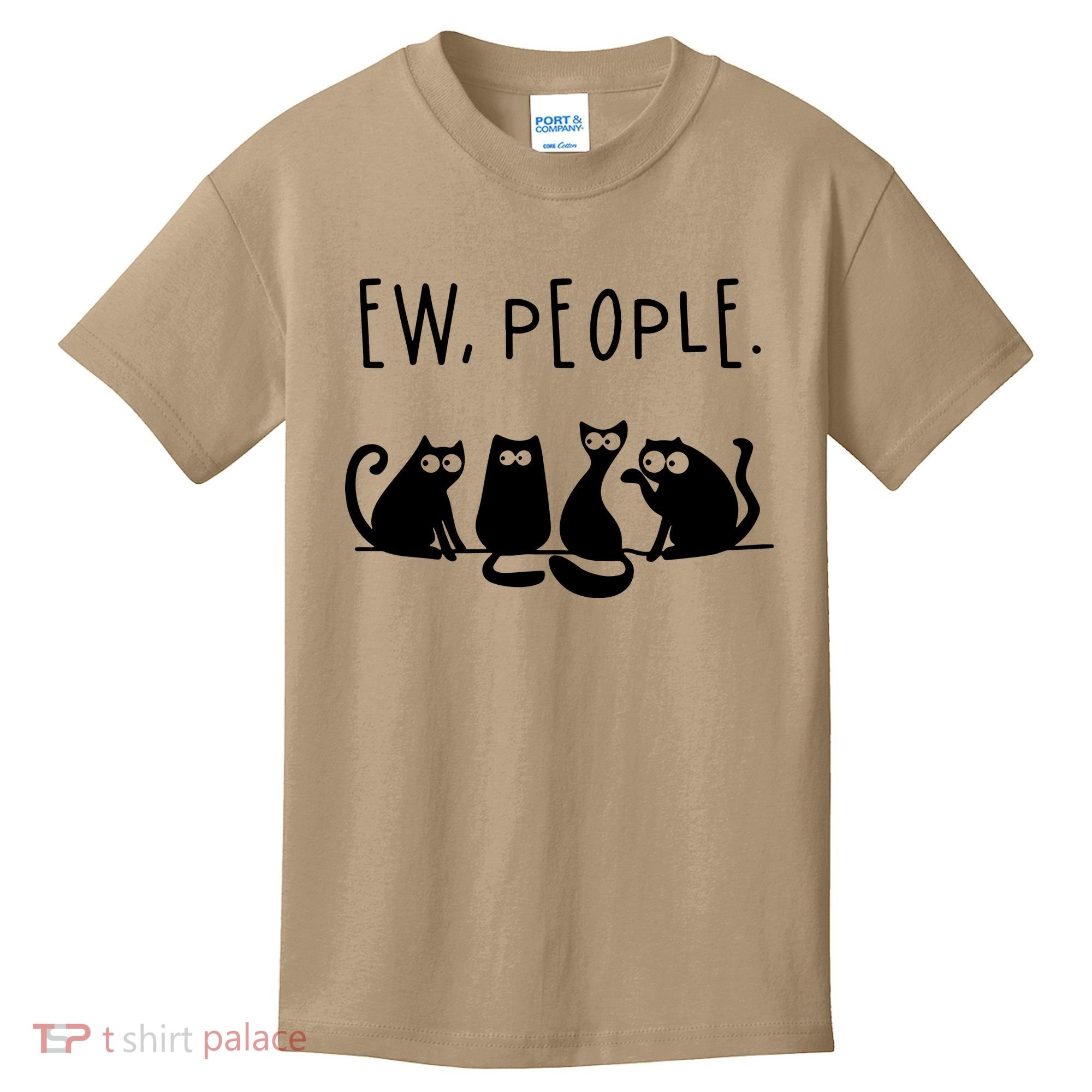 Ew People Speak Black Cat Animals Mood Funnny Sad Cat Friend Kids T-Shirt