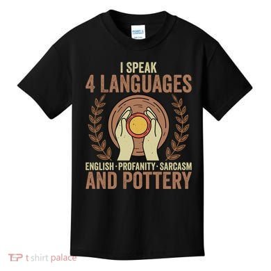 English Profanity Sarcasm And Pottery Kids T-Shirt