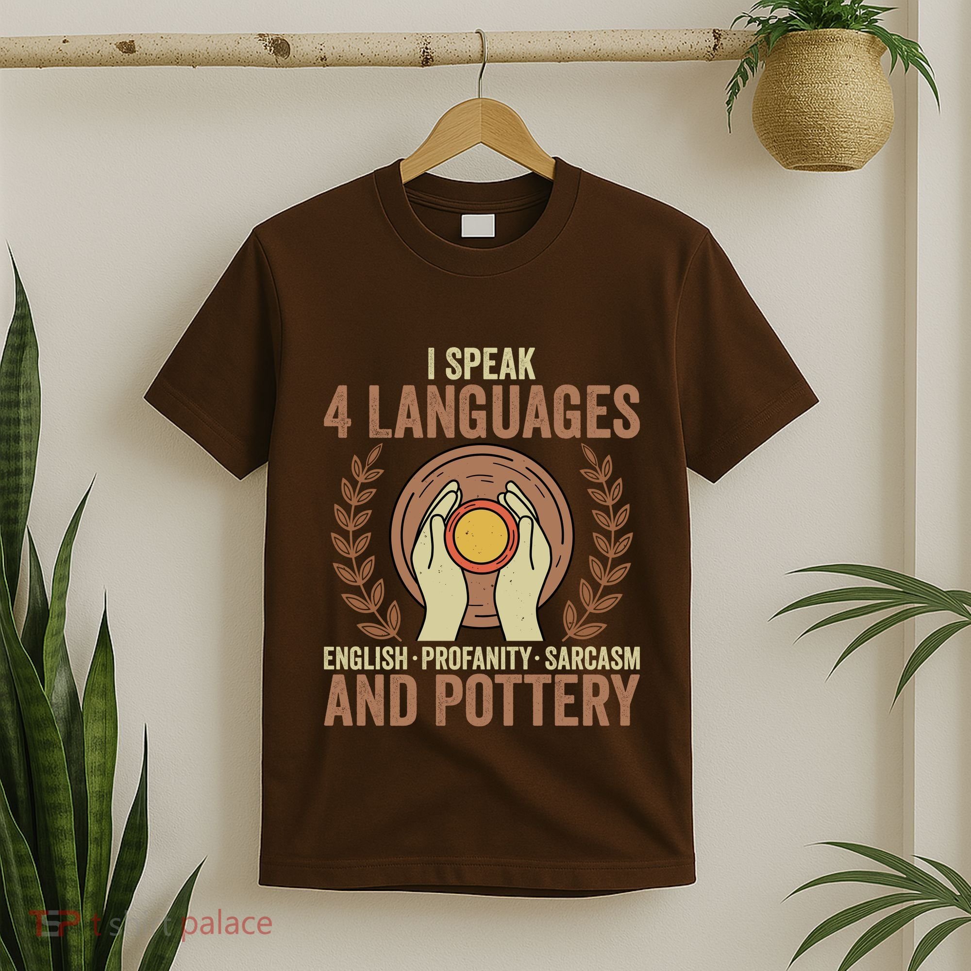 English Profanity Sarcasm And Pottery T-Shirt