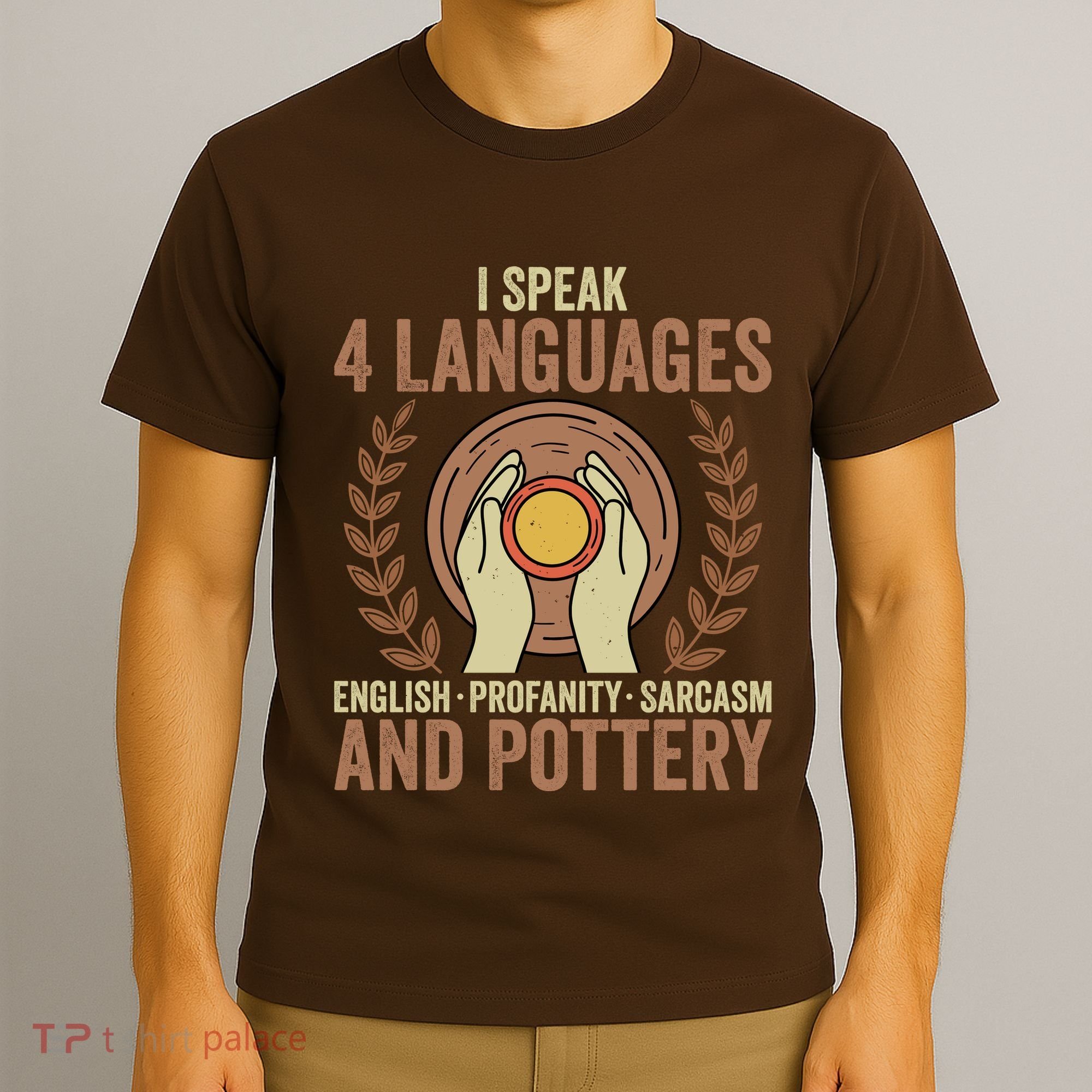 English Profanity Sarcasm And Pottery T-Shirt