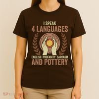 English Profanity Sarcasm And Pottery T-Shirt thumb 4