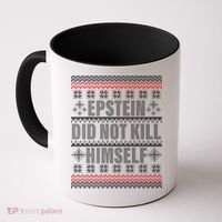 Epstein Did Not Kill Himself Ugly Christmas Sweater Coffee Mug thumb 0