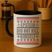 Epstein Did Not Kill Himself Ugly Christmas Sweater Coffee Mug thumb 4