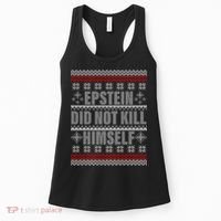 Epstein Did Not Kill Himself Ugly Christmas Sweater Women's Tank Top thumb 0