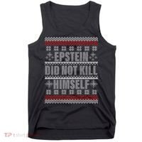 Epstein Did Not Kill Himself Ugly Christmas Sweater Tank Top thumb 0