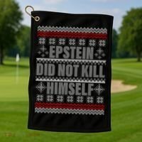 Epstein Did Not Kill Himself Ugly Christmas Sweater Golf Towel thumb 1
