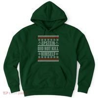 Epstein Did Not Kill Himself Ugly Christmas Sweater Hoodie thumb 0