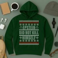 Epstein Did Not Kill Himself Ugly Christmas Sweater Hoodie thumb 3
