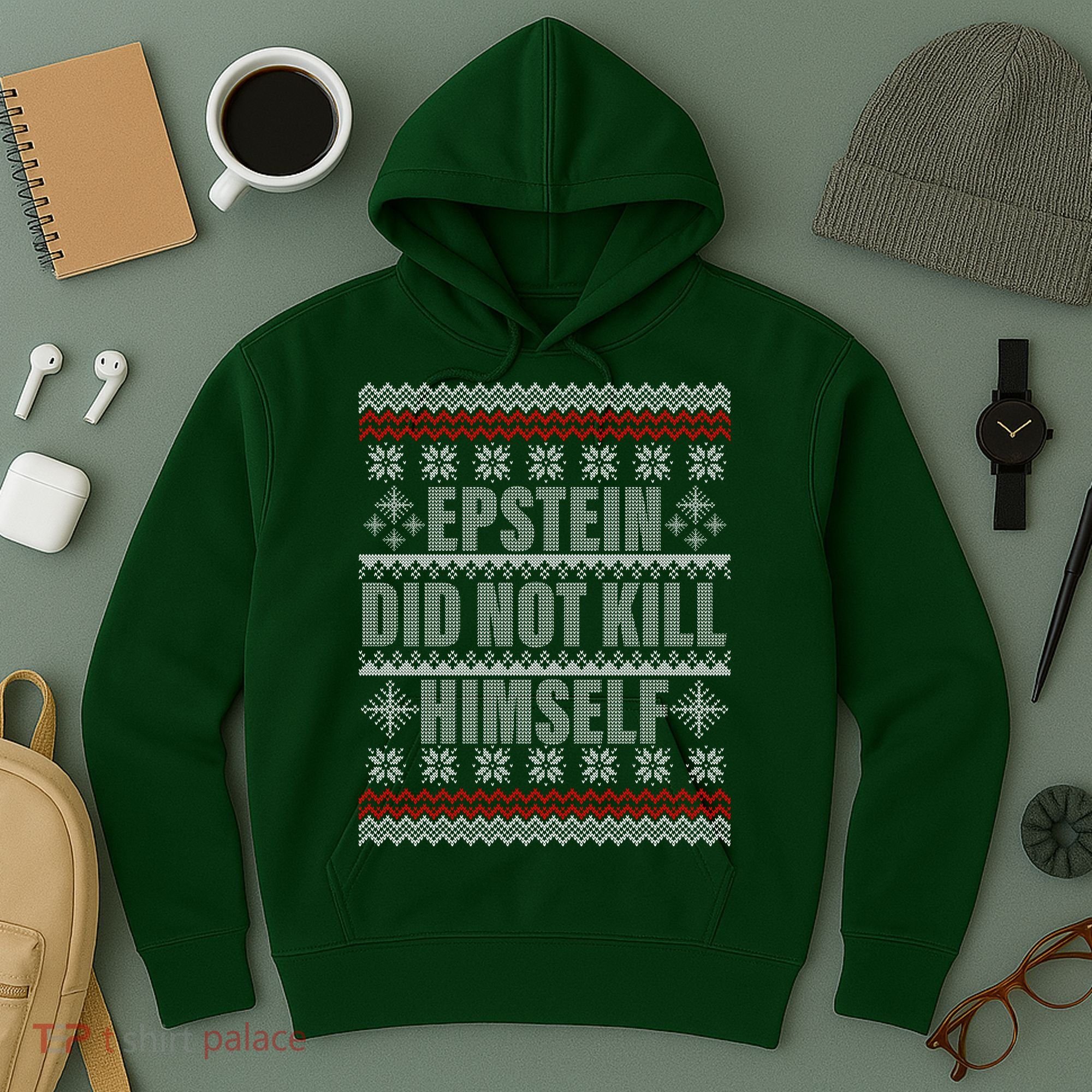 Epstein Did Not Kill Himself Ugly Christmas Sweater Hoodie