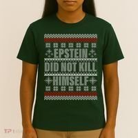 Epstein Did Not Kill Himself Ugly Christmas Sweater T-Shirt thumb 4