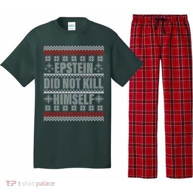 Epstein Did Not Kill Himself Ugly Christmas Sweater Pajama Set