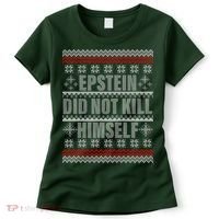 Epstein Did Not Kill Himself Ugly Christmas Sweater Women's T-Shirt thumb 0
