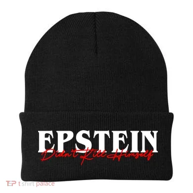 Epstein Didn't Kill Himself Beanie