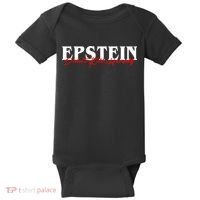 Epstein Didn't Kill Himself Baby Bodysuit thumb 0