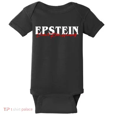 Epstein Didn't Kill Himself Baby Bodysuit