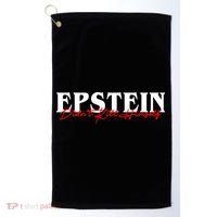 Epstein Didn't Kill Himself Golf Towel thumb 0