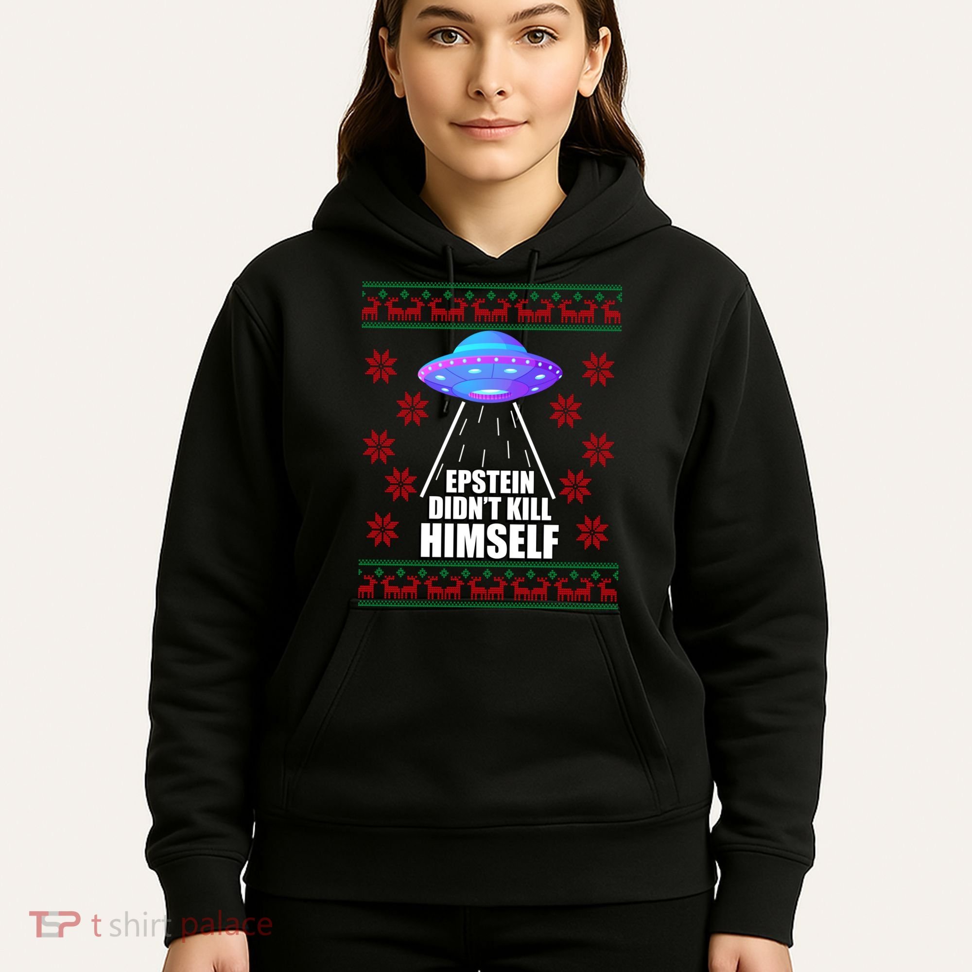 Epstein Didn't Kill Himself UFO Ugly Christmas Hoodie