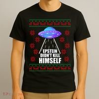 Epstein Didn't Kill Himself UFO Ugly Christmas T-Shirt thumb 3