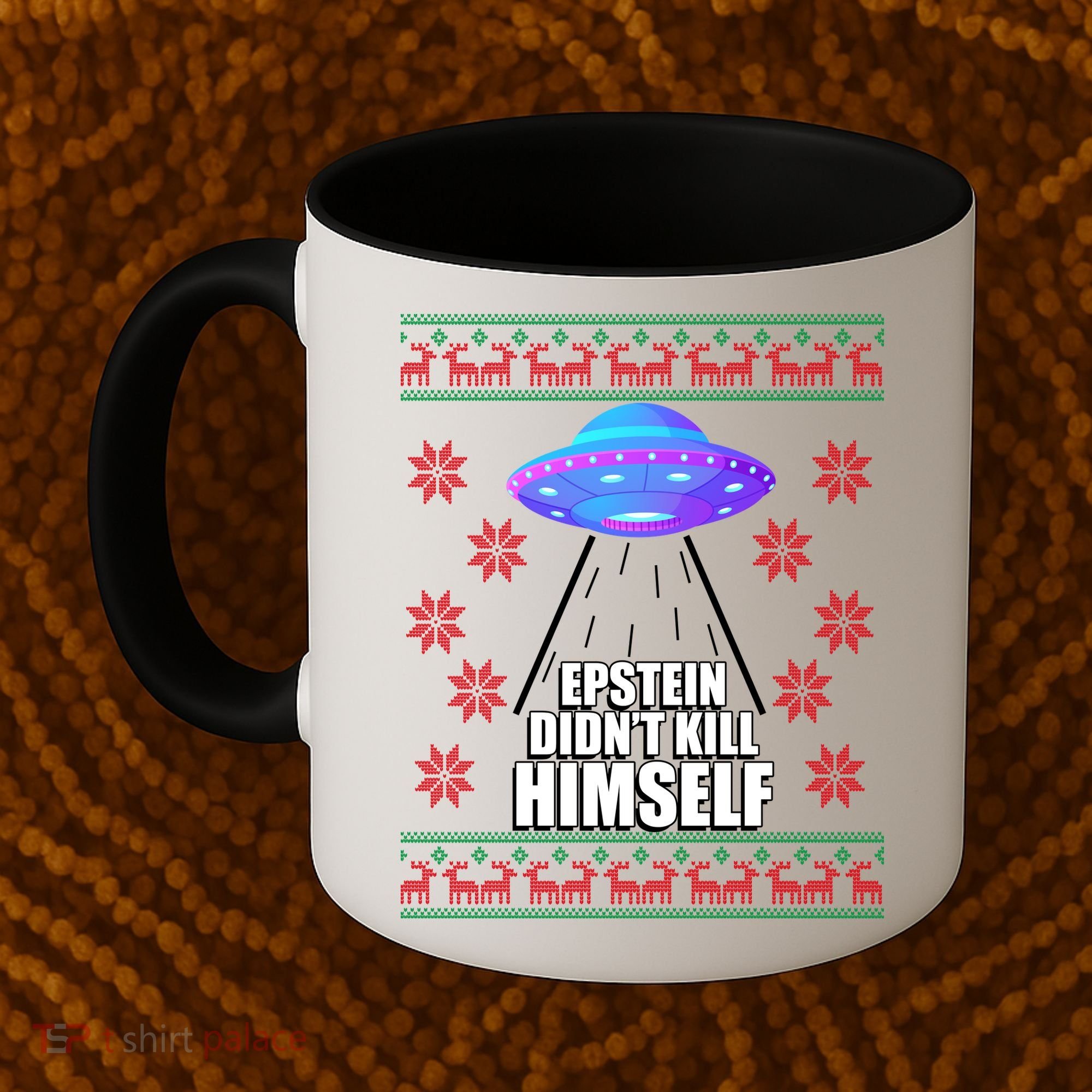 Epstein Didn't Kill Himself UFO Ugly Christmas Coffee Mug
