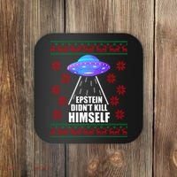 Epstein Didn't Kill Himself UFO Ugly Christmas Coaster thumb 0