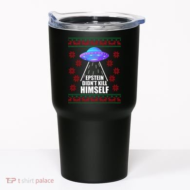 Epstein Didn't Kill Himself UFO Ugly Christmas Tumbler