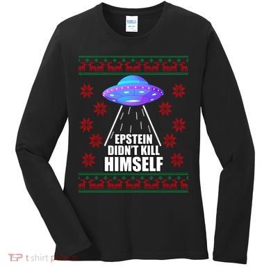 Epstein Didn't Kill Himself UFO Ugly Christmas Women's Long Sleeve Shirt