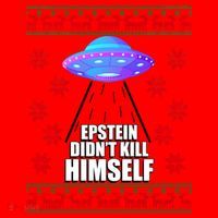 Epstein Didn't Kill Himself UFO Ugly Christmas Santa Hat thumb 1