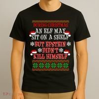 Epstein Didn't Kill Himself Ugly Christmas T-Shirt thumb 3