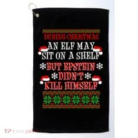 Epstein Didn't Kill Himself Ugly Christmas Golf Towel thumb 0
