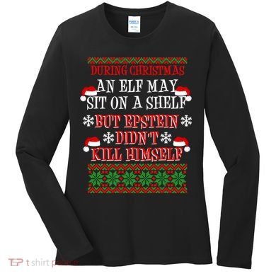 Epstein Didn't Kill Himself Ugly Christmas Women's Long Sleeve Shirt
