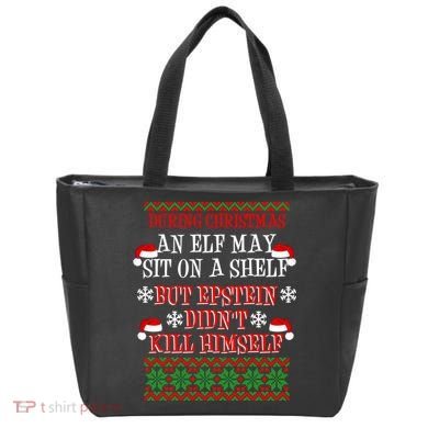 Epstein Didn't Kill Himself Ugly Christmas Tote Bag