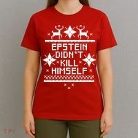 Epstein Didn't Kill Himself Ugly Christmas Sweater T-Shirt thumb 4