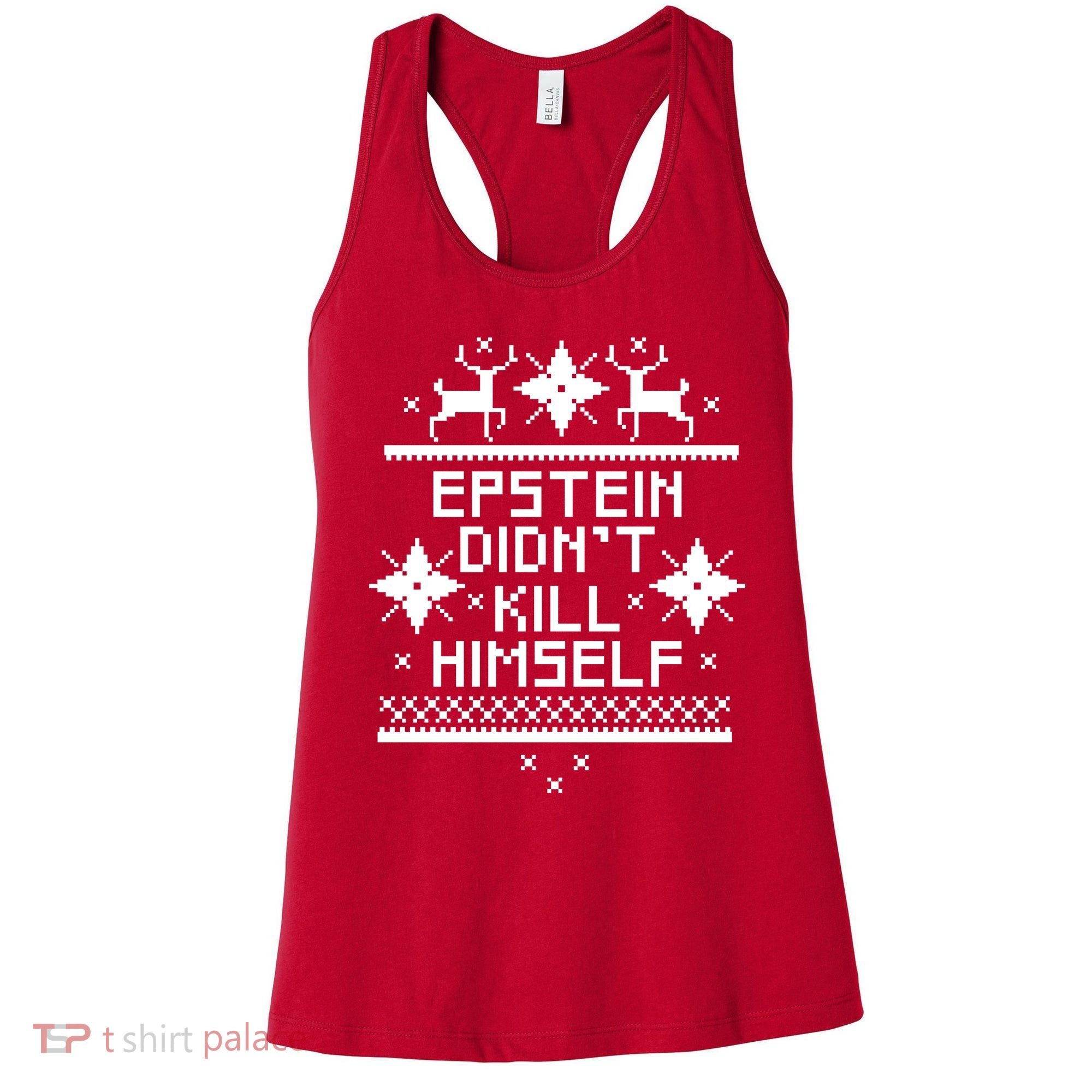 Epstein Didn't Kill Himself Ugly Christmas Sweater Women's Tank Top