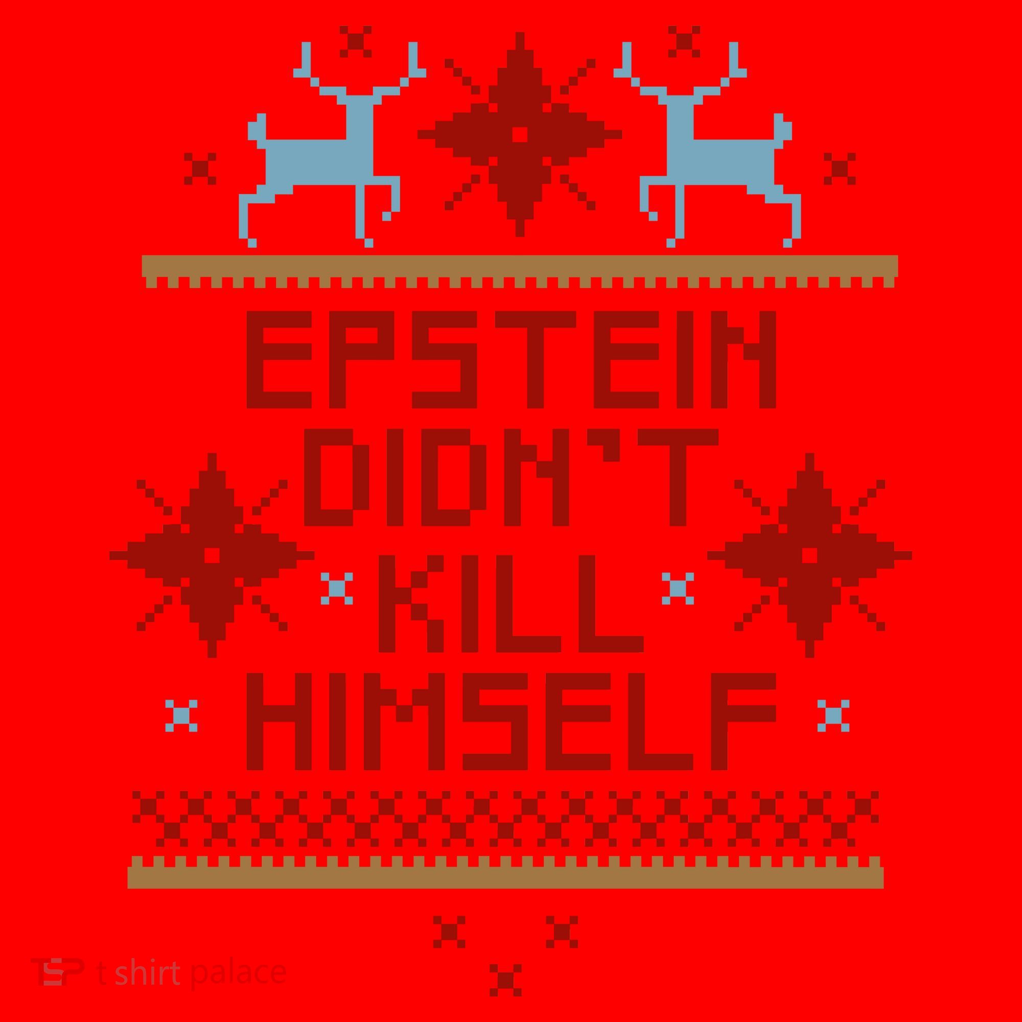 Epstein Didn't Kill Himself Ugly Christmas Sweater Santa Hat
