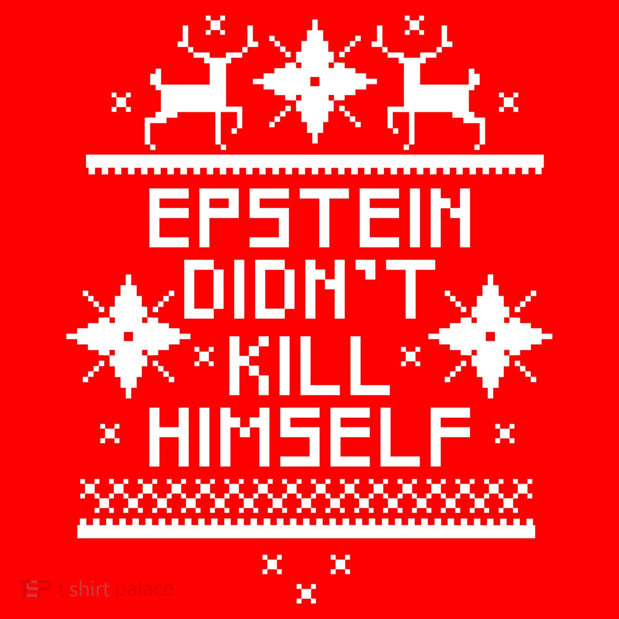 Epstein Didn't Kill Himself Ugly Christmas Sweater Tank Top