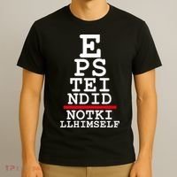 Epstein Eye Test Meme Epstein Didn't Kill Himself T-Shirt thumb 3