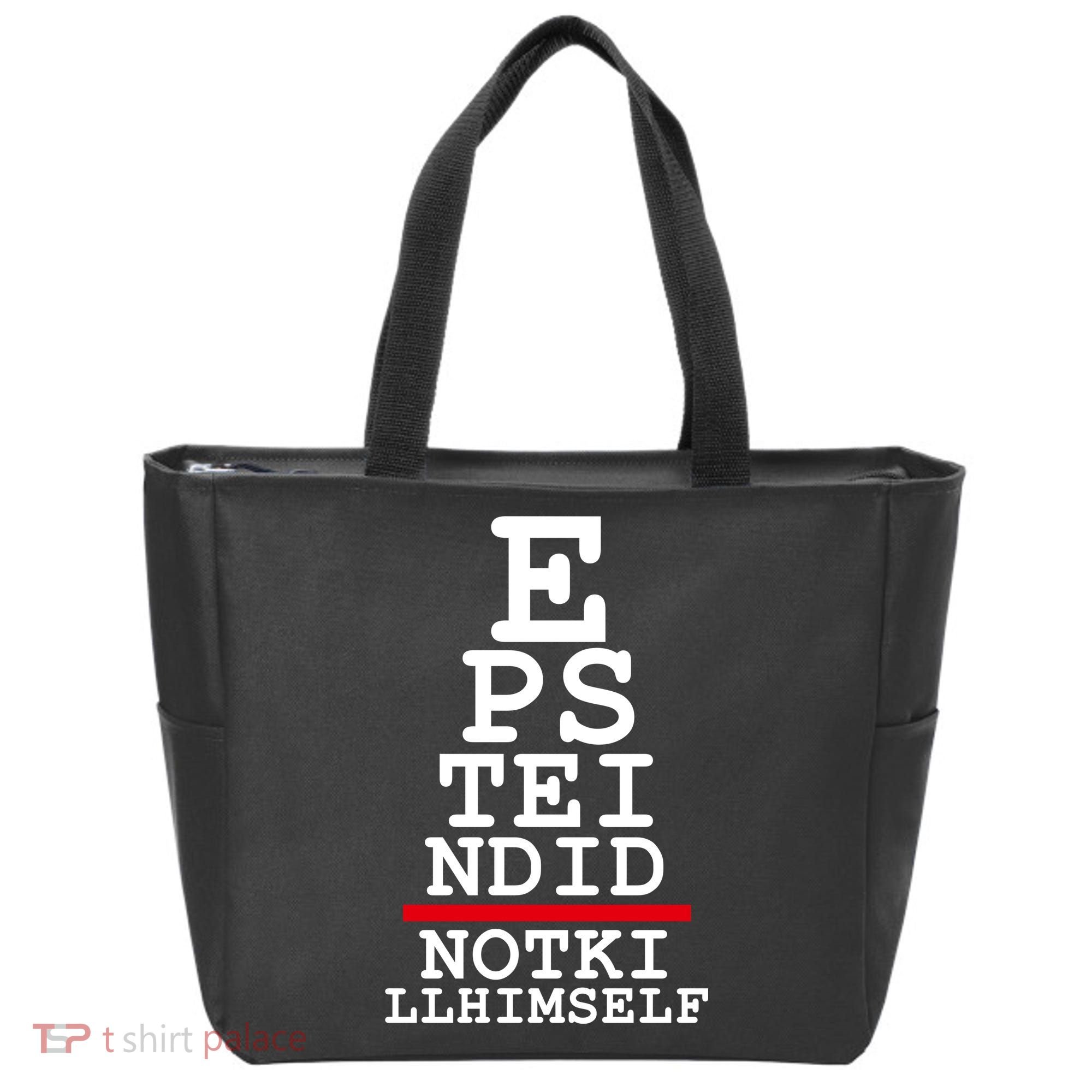 Epstein Eye Test Meme Epstein Didn't Kill Himself Tote Bag