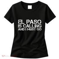 El Paso Tx Texas Funny City Trip Home Roots Usa Gift Women's T-Shirt thumb 0