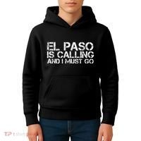 El Paso Tx Texas Funny City Trip Home Roots Usa Gift Kids Hoodie thumb 4