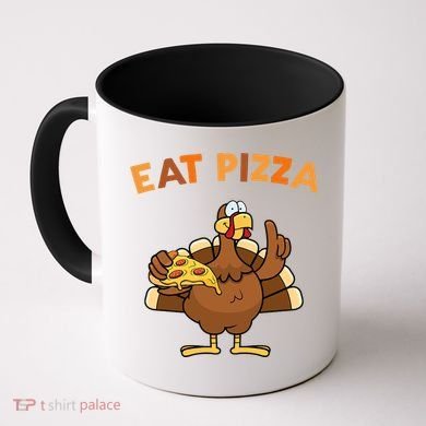 Eat Pizza Turkey Thanksgiving Funny Coffee Mug