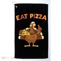 Eat Pizza Turkey Thanksgiving Funny Golf Towel thumb 0