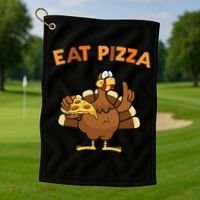 Eat Pizza Turkey Thanksgiving Funny Golf Towel thumb 1