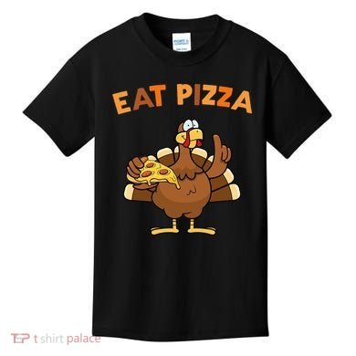 Eat Pizza Turkey Thanksgiving Funny Kids T-Shirt