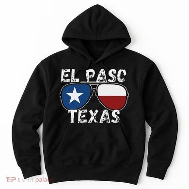 El Paso Tx El Paso Souvenirs Hoodie