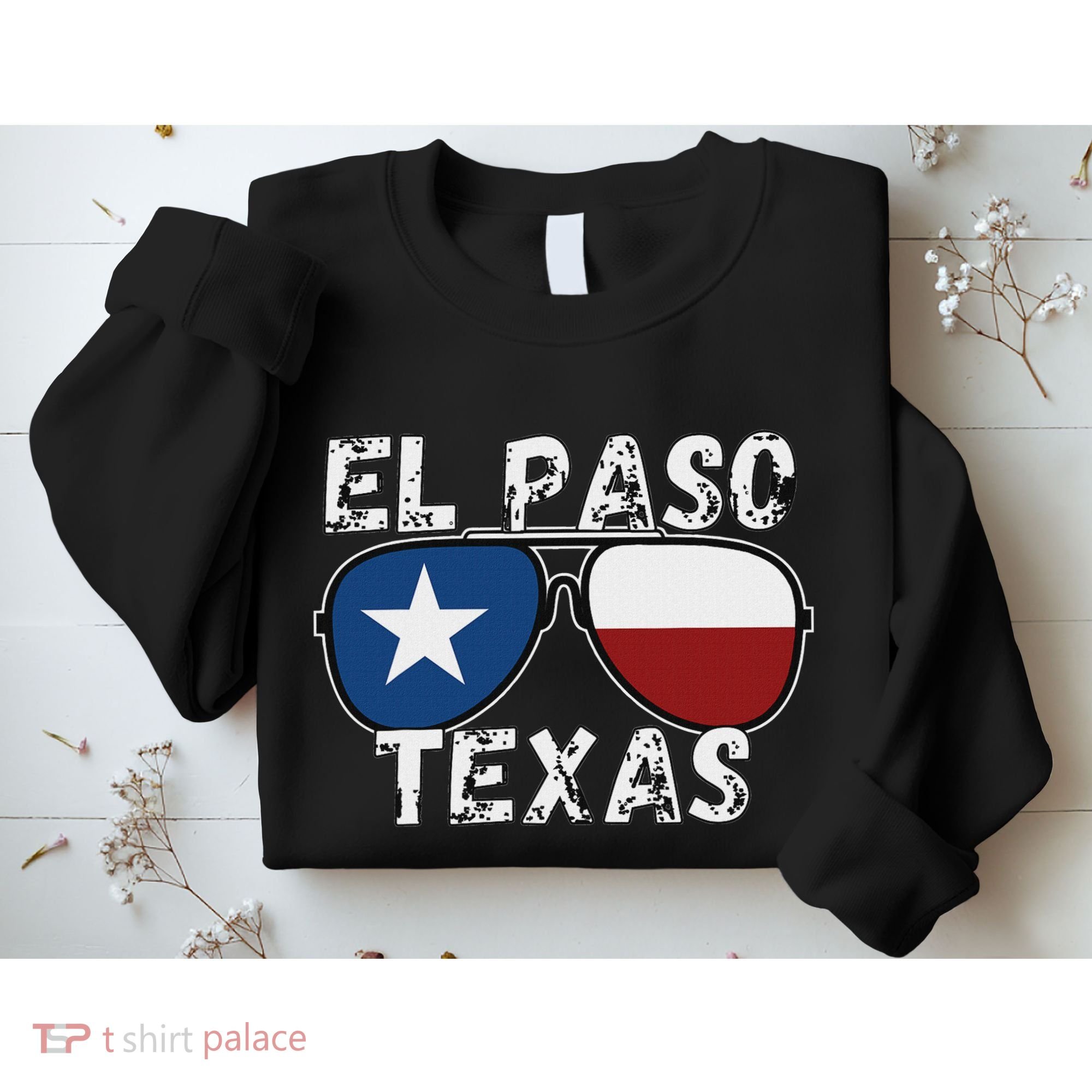 El Paso Tx El Paso Souvenirs Sweatshirt